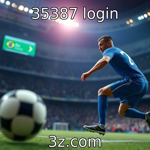 35387 login Apostas em 2025: O que esperar das principais ligas do Brasil